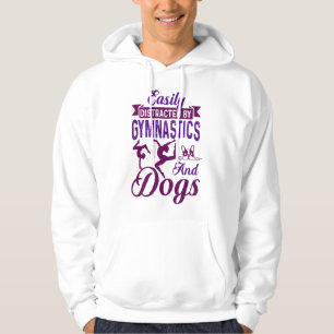Easily Distracted By Gymnastics and Dogs Hoodie