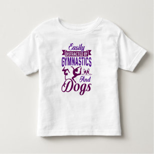 Easily Distracted By Gymnastics and Dogs Toddler T-Shirt