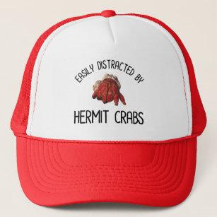 Easily Distracted By Hermit Crabs Trucker Hat