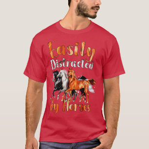 Easily Distracted By Horses T-Shirt