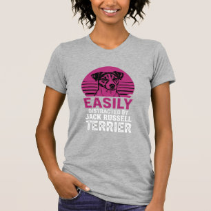 Easily Distracted By Jack Russell Terrier T-Shirt