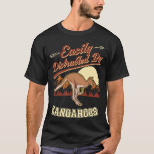 Easily distracted by Kangaroos T-Shirt