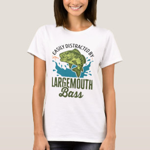 Easily Distracted by Large Mouth Bass Largemouth T-Shirt