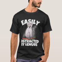 Easily Distracted By Lemurs I Lemur Monkey I Kids