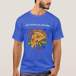 Easily Distracted By Lunch Break-School T-Shirt