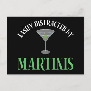 Easily Distracted By Martinis Postcard