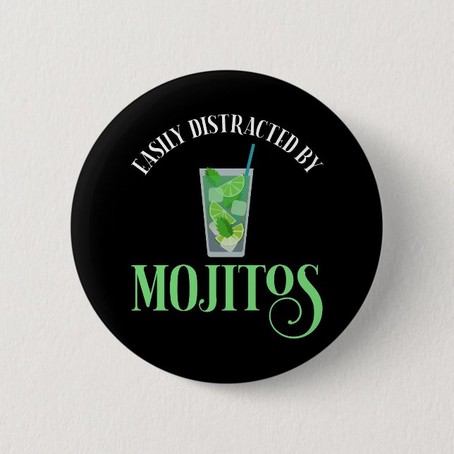Easily Distracted By Mojitos 6 Cm Round Badge (Front)