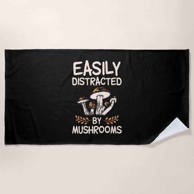 Easily Distracted By Mushroom Beach Towel (Front)