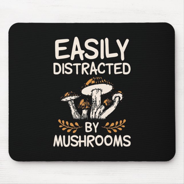 Easily Distracted By Mushroom Mouse Mat (Front)