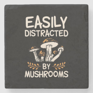 Easily Distracted By Mushroom Stone Coaster