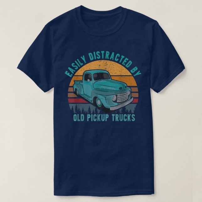 Easily Distracted By Old Pickup Square Body Trucks T-Shirt (Design Front)