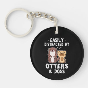 Easily Distracted By Otters and Dogs Funny Cute An Key Ring