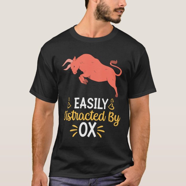 Easily Distracted By Ox T-Shirt (Front)