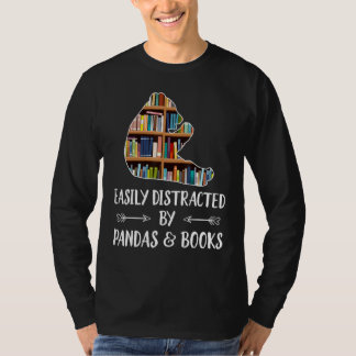 Easily Distracted By Pandas And Books T-Shirt