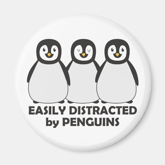 Easily Distracted by Penguins Magnet (Front)