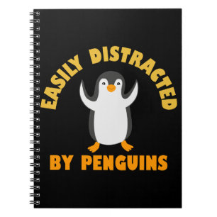 Easily Distracted By Penguins Notebook