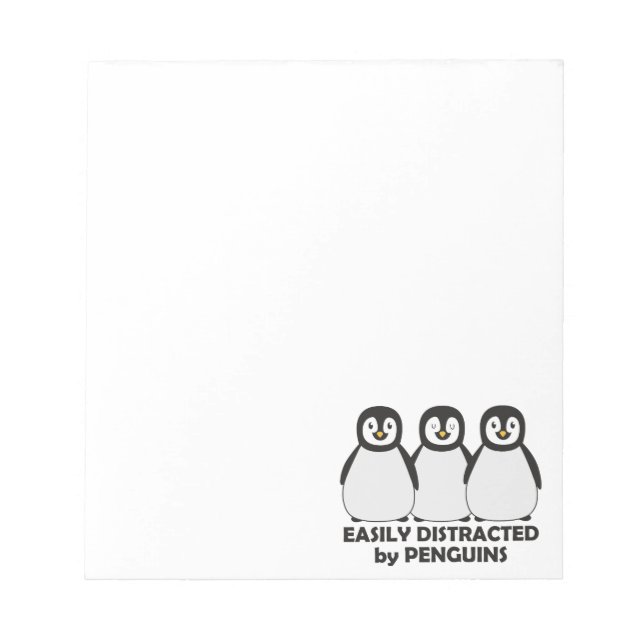 Easily Distracted by Penguins Notepad (Front)