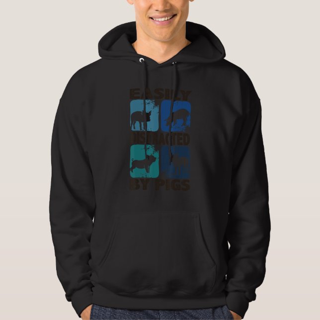 Easily Distracted By Pigs, Funny Farm Animal Lover Hoodie (Front)