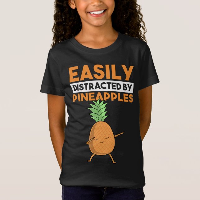 Easily Distracted By Pineapple Funny Dabbing Dab F T-Shirt (Front)