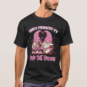 Easily Distracted by Pink Hat Gnomes Gardening Gno T-Shirt