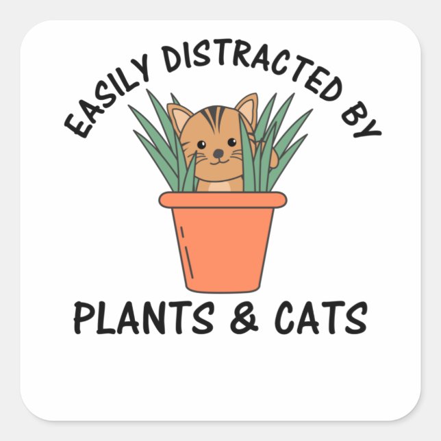 Easily Distracted By Plants And Cats Plant Cat Square Sticker (Front)