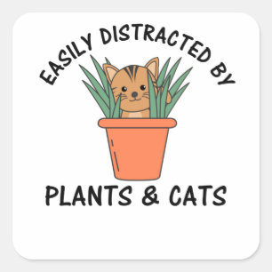 Easily Distracted By Plants And Cats Plant Cat Square Sticker