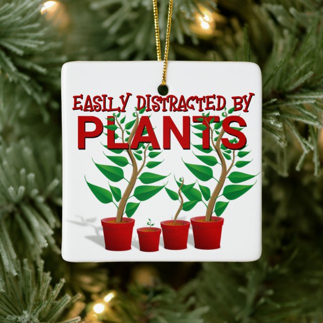 EASILY DISTRACTED BY PLANTS  CERAMIC ORNAMENT (Tree)