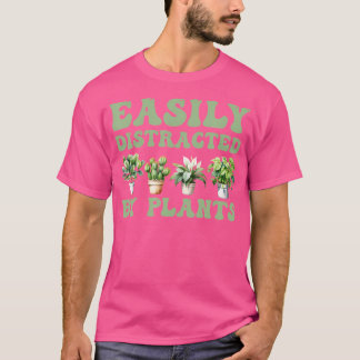 Easily Distracted By Plants Succulent Plant Garden T-Shirt