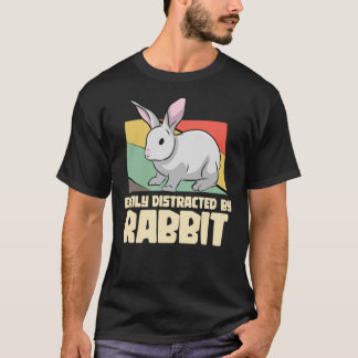 Easily distracted by rabbit - Rabbit Classic T-Shi T-Shirt