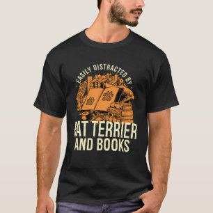 Easily Distracted By Rat Terrier And Books Rattie T-Shirt