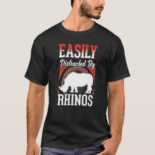 Easily distracted by Rhinos T-Shirt