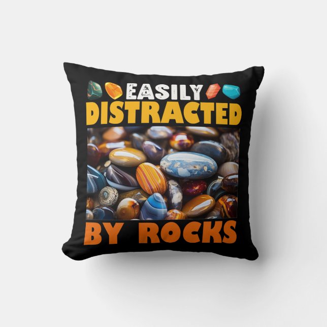 Easily Distracted By Rocks Cushion (Front)