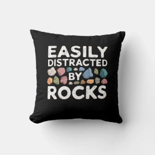 Easily Distracted By Rocks  Cushion