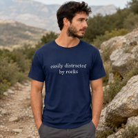 Easily Distracted By Rocks Funny Rockhound Geology