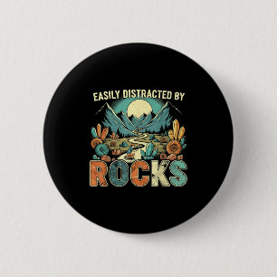 Easily Distracted By Rocks Geology Geologist Colle 6 Cm Round Badge