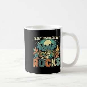 Easily Distracted By Rocks Geology Geologist Colle Coffee Mug