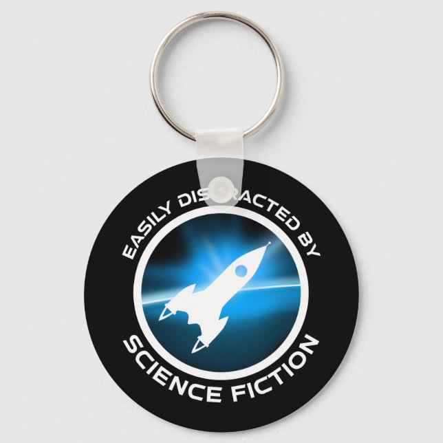 Easily Distracted By Science Fiction Key Ring (Front)