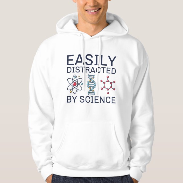 Easily Distracted By Science Hoodie (Front)