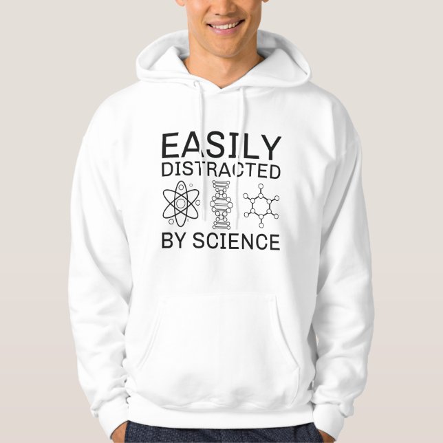 Easily Distracted By Science Hoodie (Front)