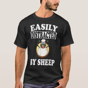 Easily Distracted By Sheep Farm Funny Animal T-Shirt
