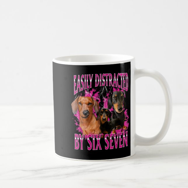 Easily Distracted By Six Seven 67 Meme Dachshund W Coffee Mug (Right)