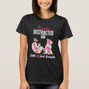 Easily Distracted By Sloths And Jack Russells    D T-Shirt