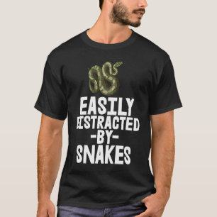 Easily Distracted By Snake Python SlitheringSnake T-Shirt