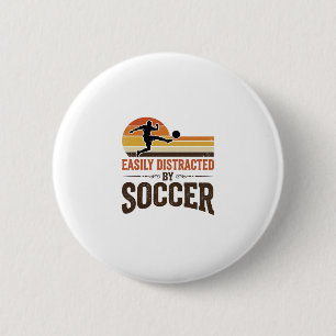 Easily Distracted By Soccer Vintage Shirt Design_1 6 Cm Round Badge