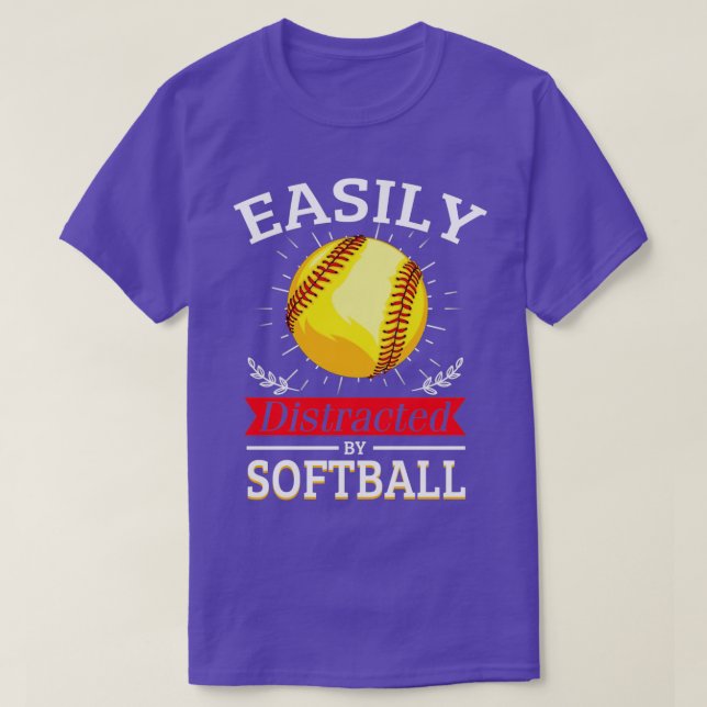 Easily Distracted By Softball T T-Shirt (Design Front)