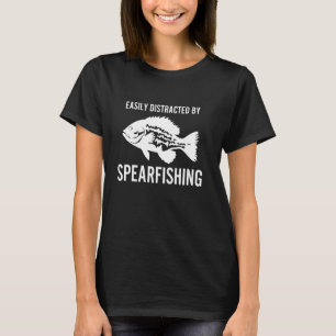 Easily Distracted By Spearfishing Grouper Funny Fi T-Shirt