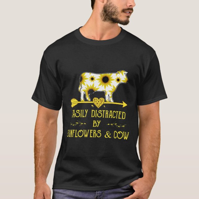 Easily Distracted By Sunflowers And Cow T-Shirt (Front)