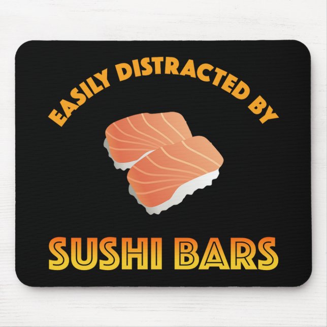 Easily Distracted By Sushi Bars Mouse Mat (Front)