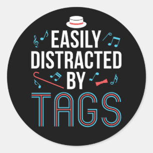 Easily Distracted by Tags Barbershop Quartet