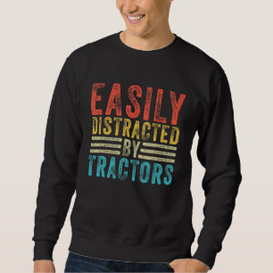 Easily Distracted By Tractors Farming Vintage Sweatshirt